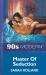 Master Of Seduction (Mills & Boon Vintage 90s Modern)