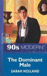 Dominant Male (Mills & Boon Vintage 90s Modern)