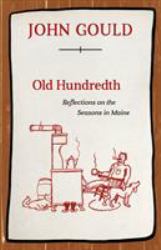 Old Hundredth : Reflections on the Seasons in Maine