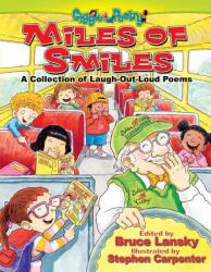 Miles of Smiles : A Collection of Laugh-Out-Loud Poems