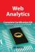 Web Analytics Complete Certification Kit - Study Book and Elearning Program Web Analytics Complete Certification Kit - Study Book and Elearning Program