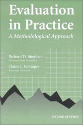 Evaluation in Practice : A Methodological Approach
