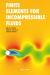 Finite Elements for Incompressible Fluids
