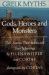 Greek Myths : Gods, Heroes and Monsters - Their Sources, Their Stories and Their Meanings