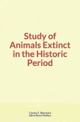 Study of Animals Extinct in the Historic Period