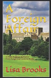 A Foreign Affair : A Clean Regency Romance