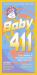 Baby 411 : Clear Answers and Smart Advice for Your Baby's First Year
