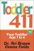 Toddler 411 : Clear Answers and Smart Advice for Your Toddler