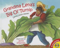 Grandma Lena's Big Ol'turnip