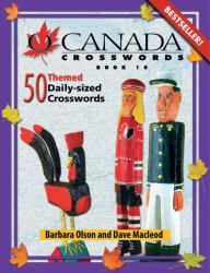 O Canada Crosswords Book 10 : 50 Themed Daily-Sized Crosswords
