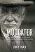 Mudeater : An American Buffalo Hunter and the Surrender of Louis Riel Mudeater : An American Buffalo Hunter and the Surrender of Louis Riel