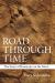 Road Through Time : The Story of Humanity on the Move