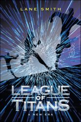 League of Titans : A New Era