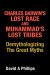Charles Darwin's Lost Race and Muhammad's Lost Tribes : Demythologizing the Great Myths