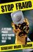 Stop Fraud : A Veteran Police Investigator Shows You How