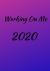 Working on Me 2020