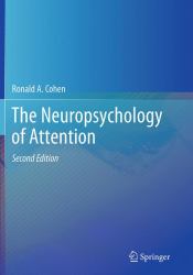 The Neuropsychology of Attention