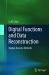 Digital Functions and Data Reconstruction : Digital-Discrete Methods