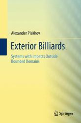 Exterior Billiards : Systems with Impacts Outside Bounded Domains