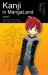 Kanji in MangaLand Vol. 1