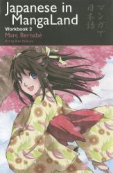 Japanese in MangaLand : Workbook 2