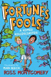 Fortune's Fools : A Romeo Rollercoaster!