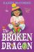 The Broken Dragon The Broken Dragon