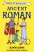 What It Was Like to Be an Ancient Roman
