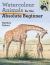 Watercolour Animals for the Absolute Beginner