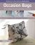 The Build a Bag Book: Occasion Bags (paperback Edition) : Sew 15 Stunning Projects and Endless Variations
