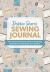 Debbie Shore's Sewing Journal : Your Personal Reference Guide to Designing, Planning and Sewing Your Own Project S