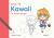 Draw 30: Kawaii : In Easy Steps
