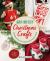 Quick and Easy Christmas Crafts : 100 Little Projects to Make for the Festive Season