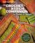 The Crochet Stitch Companion for Blankets and Afghans : 60 Stitches, Motifs and Edges to Create Your Perfect Project