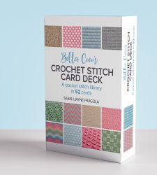 Bella Coco's Crochet Stitch Card Deck : A Pocket Stitch Library in 52 Cards