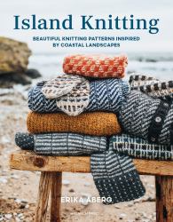 Island Knitting : A Collection of Knitting Patterns Inspired by Coastal Landscapes