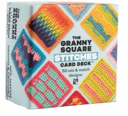 The Granny Square Stitches Card Deck : 50 Mix and Match Designs