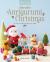 Adorable Amigurumi Christmas : 10 Sweet Crochet Projects to Make