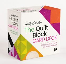 The Quilt Block Card Deck : 50 Patchwork Blocks to Mix, Match and Quilt