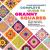 Claire Montgomerie's Complete Guide to Granny Squares&nbsp; : 100 Mix-And-match Designs, with Charts, Written Patterns and 8 Stunning Projects