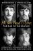 All You Need Is Love : The End of the Beatles - Unpublished, Unvarnished and Told by the Beatles and Their Inner Circle