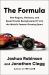 The Formula : How Rogues, Geniuses, and Speed Freaks Made F1 the World's Fastest-Growing Sport