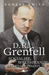 D R Grenfell : Socialist, Welshman, Internationalist