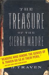 The Treasure of the Sierra Madre : A Novel