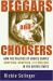 Beggars and Choosers : How the Politics of Choice Shapes Adoption, Abortion, and Welfare in the United States