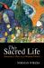 This Sacred Life : Humanity in a Wounded World