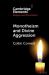 Monotheism and Divine Aggression Monotheism and Divine Aggression