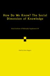 How Do We Know? : The Social Dimension of Knowledge