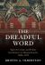 The Dreadful Word : Speech Crime and Polite Gentlemen in Massachusetts, 1690-1776