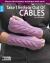 Take the Fear Out of Cables Knitting : Master This Timeless Technique with Ease!